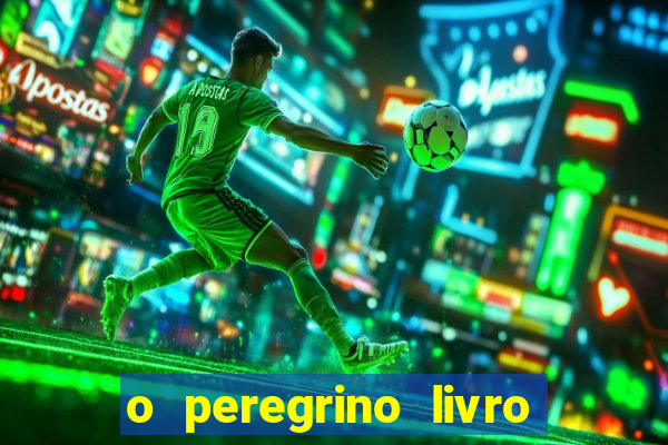 o peregrino livro mais vendido